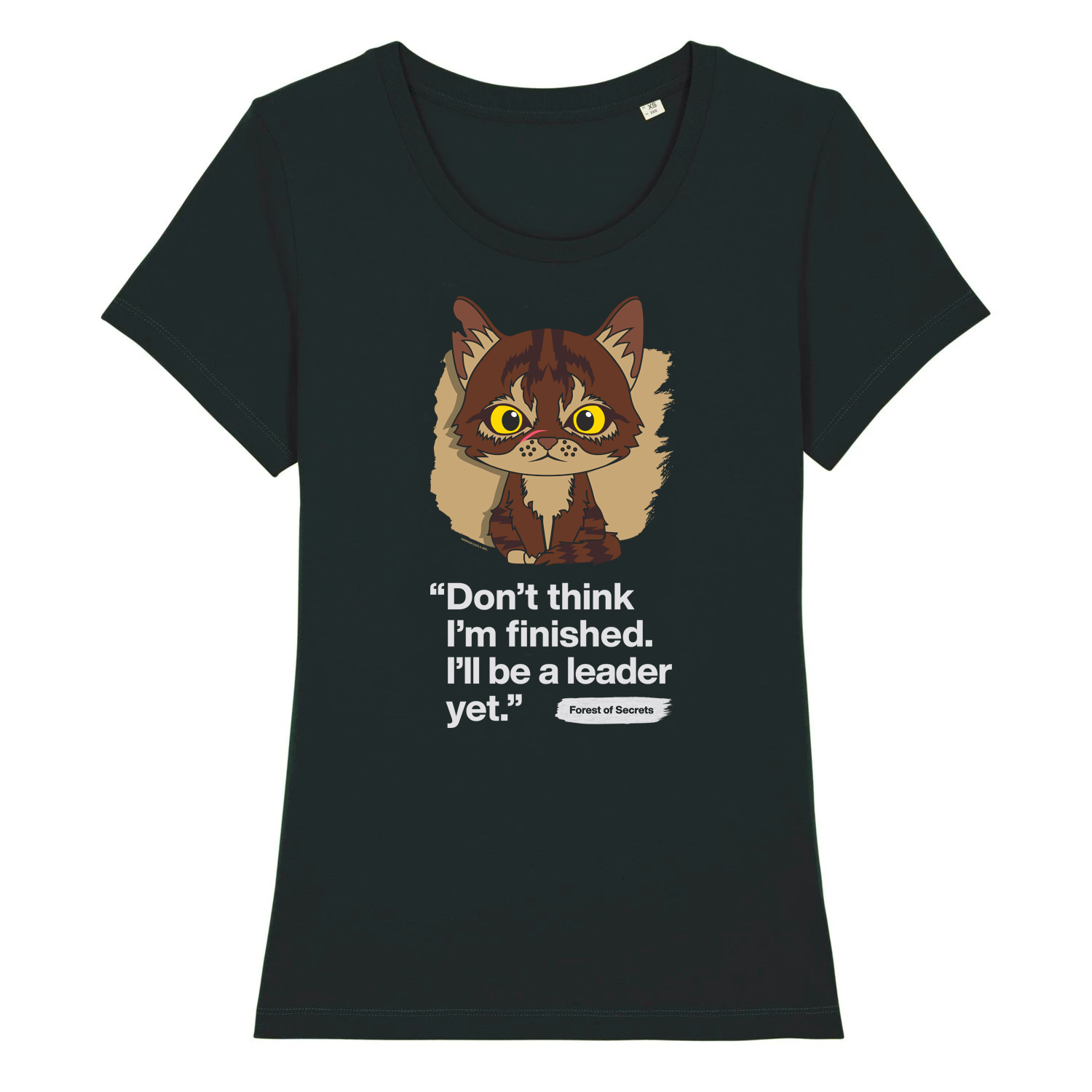 Don't think I'm finished - Tigerstar - Adult Ladies T-Shirt